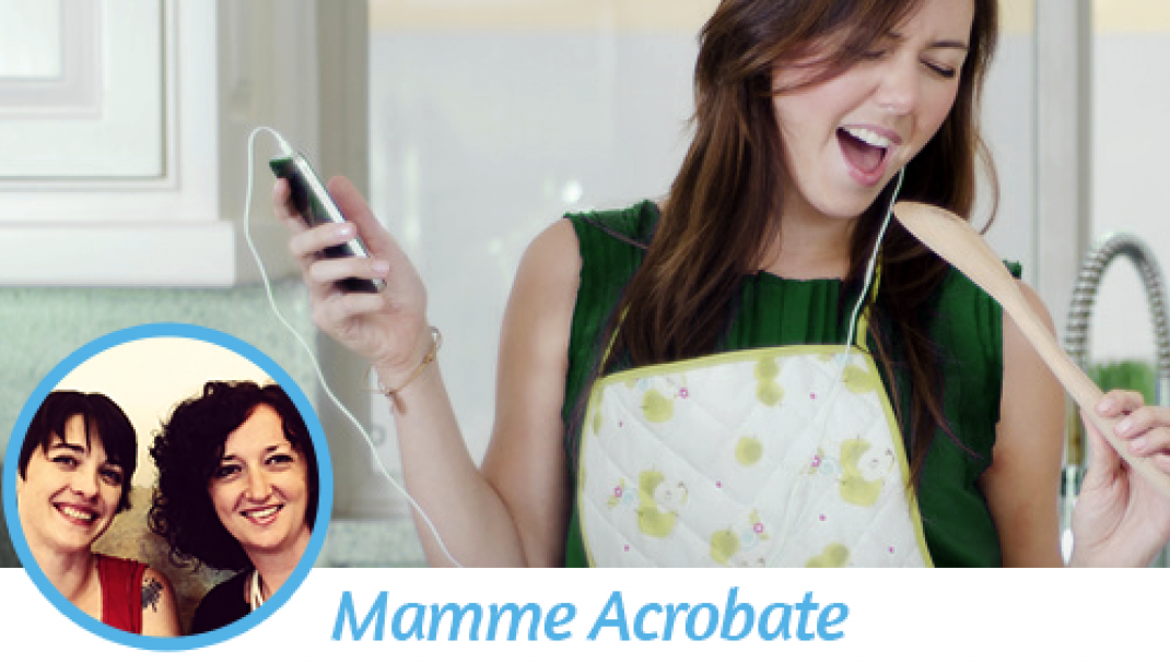 La playlist per le pulizie di casa di Mamme Acrobate